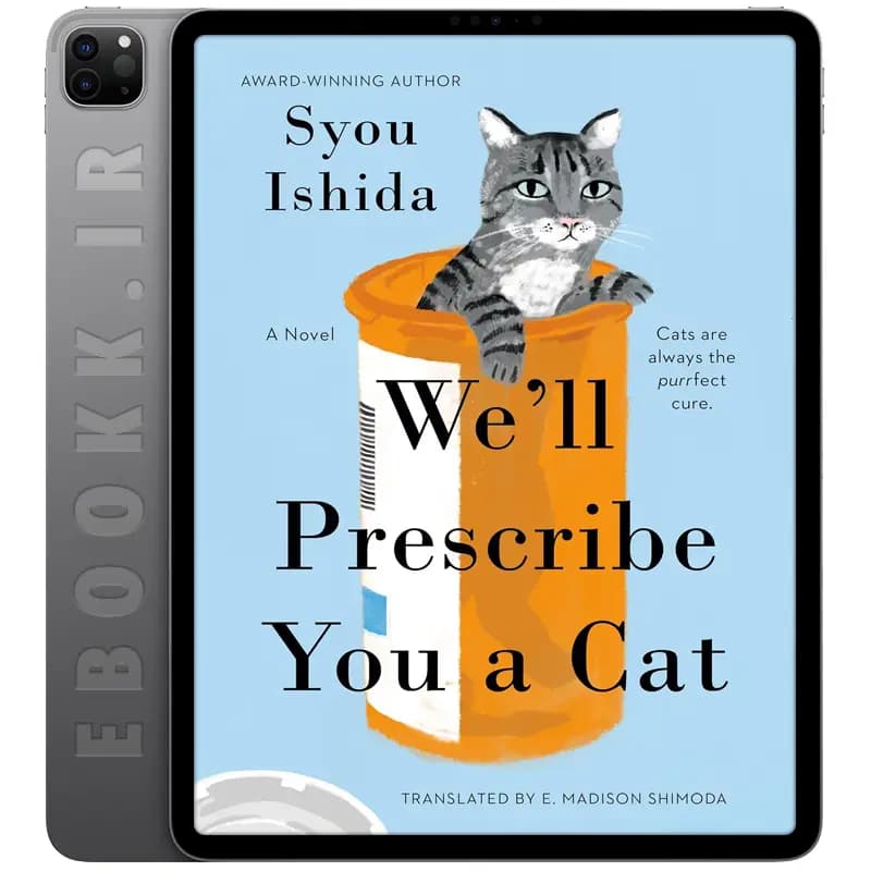 دانلود کتاب We’ll Prescribe You a Cat 2024