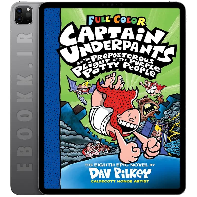 دانلود کتاب Captain Underpants and the Preposterous Plight of the Purple Potty People 2006