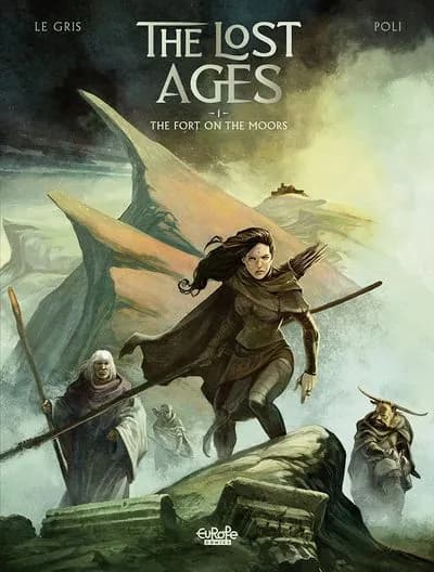 دانلود کمیک The Lost Ages #1 – The Fort on the Moors (2021)