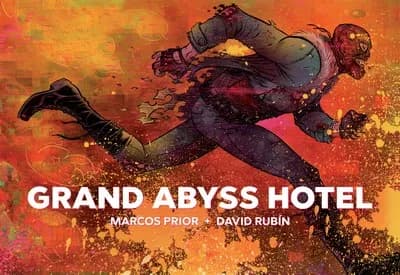دانلود کمیک The Grand Abyss Hotel (2019)