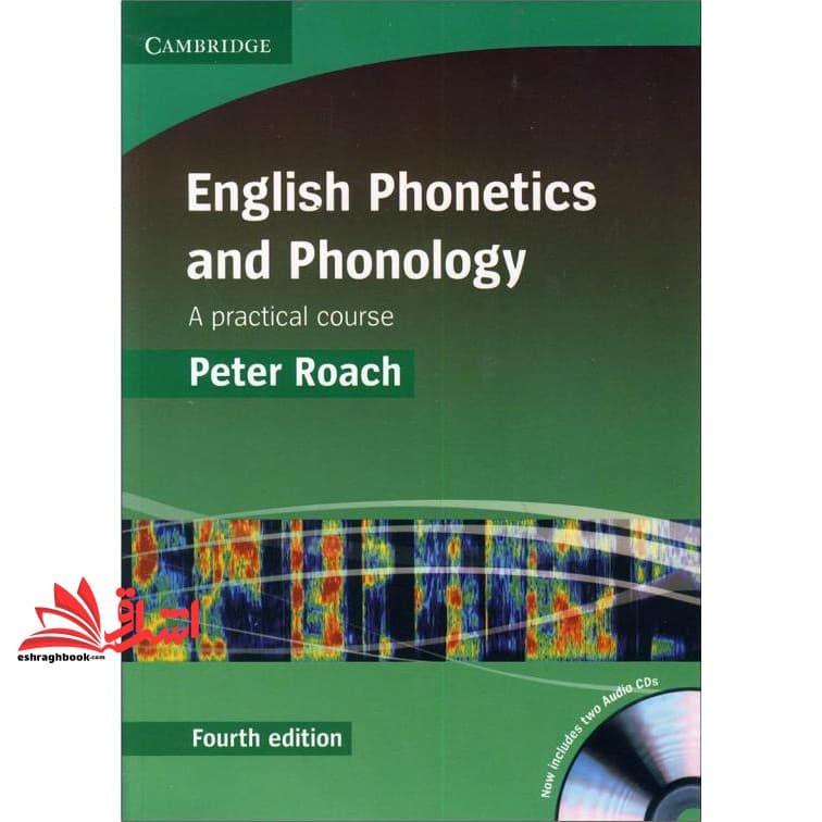 کتاب english phonetics and phonology آوا شناسی ویرایش ۴ * نام درس دانشگاه پیام نور : آواشناسی آموزشی * آواشناسی انگلیسی