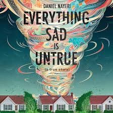 Everything Sad Is Untrue