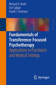 Fundamentals of Transference Focused Psychotherapy