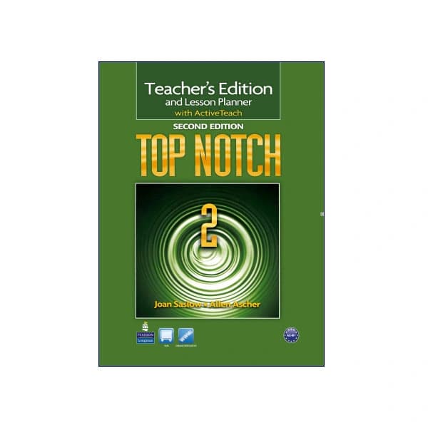 Top Notch 2 Second Edition Teacher’s Edition