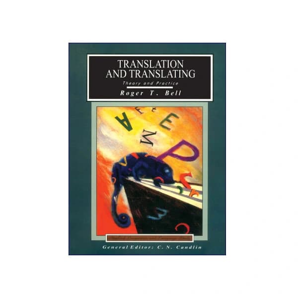 Translation and Translating: Theory and Practice