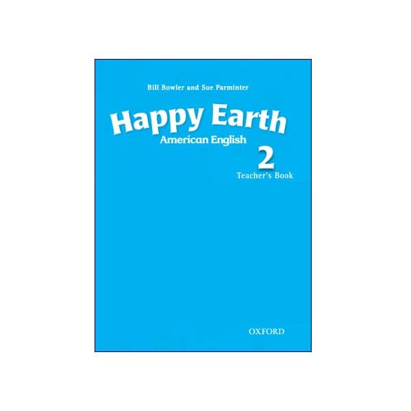 American English Happy Earth 2 Teacher’s Book