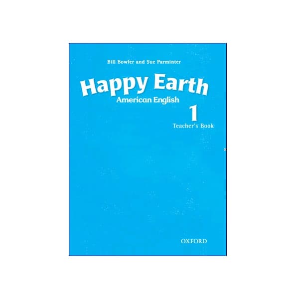 American English Happy Earth 1 Teacher’s Book