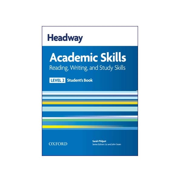 Headway Academic Skills 2 Reading, Writing and Study Skills