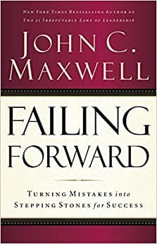 کتاب Failing Forward: Turning Mistakes Into Stepping Stones for Success