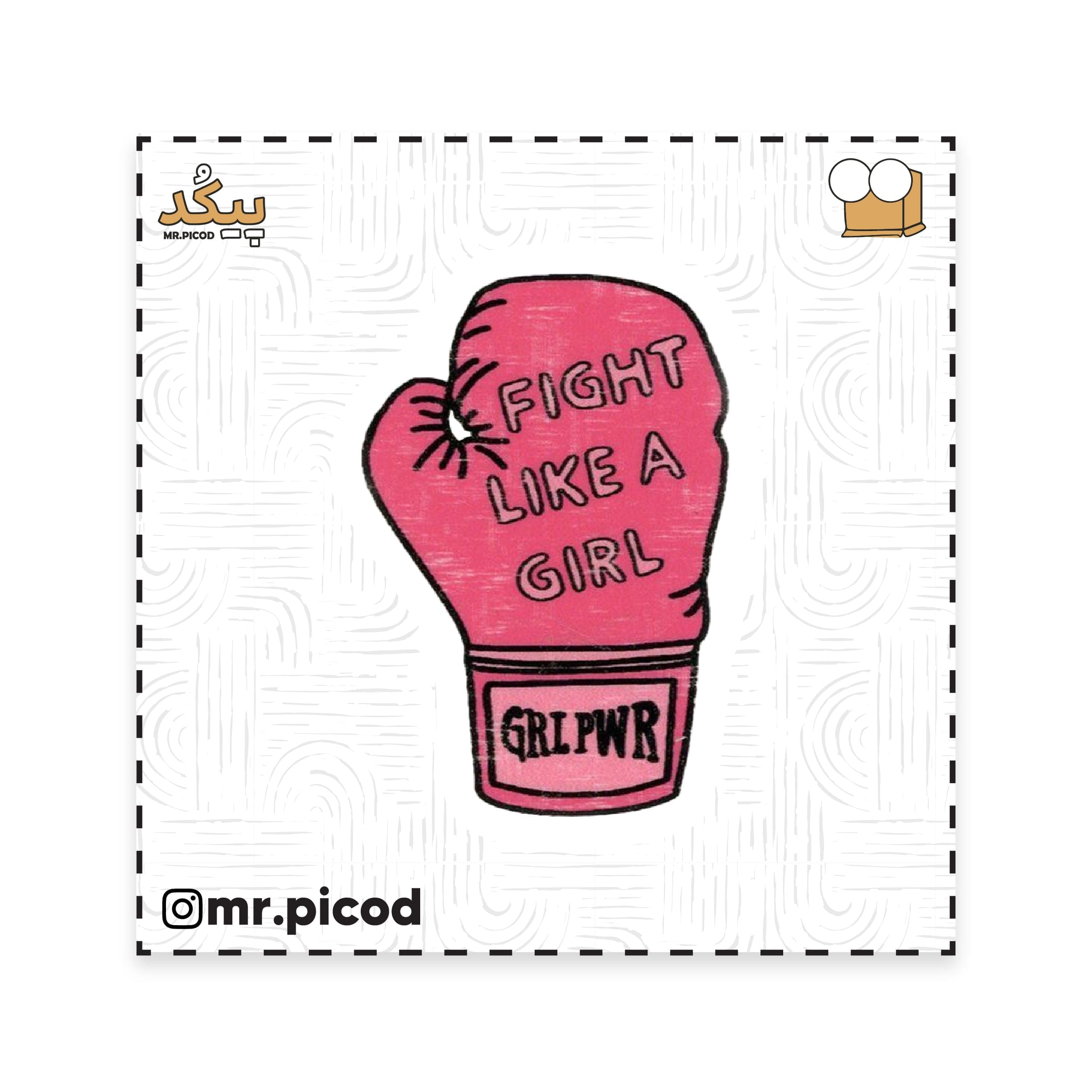 استیکر مستر پیکد طرح FIGHT LIKE A GIRL کد PCD-ST1409
