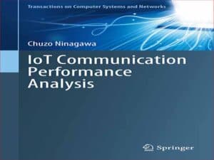 دانلود کتاب تجزیه و تحلیل عملکرد ارتباطات IoT