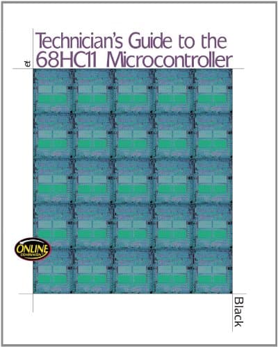 Technicians Guide to the 68HC11 Microcontroller