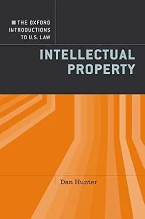 و دانلود نسخه کامل کتاب زبان اصلی The Oxford Introductions to U.S. Law: Intellectual Property | دانلود کتاب خارجی