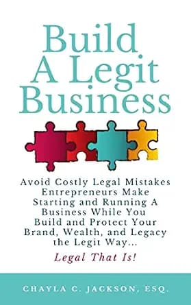 و دانلود نسخه کامل کتاب زبان اصلی Build A Legit Business: Avoid Costly Legal Mistakes Entrepreneurs Make Starting and Running a Business | دانلود کتاب خارجی