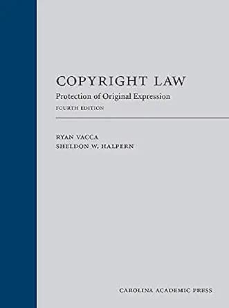 و دانلود نسخه کامل کتاب زبان اصلی Copyright Law: Protection of Original Expression, Fourth Edition | دانلود کتاب خارجی