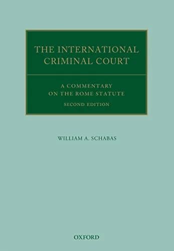 و دانلود نسخه کامل کتاب زبان اصلی The International Criminal Court: A Commentary on the Rome Statute (Oxford Commentaries on International Law) 2nd Edition PDF | دانلود کتاب خارجی