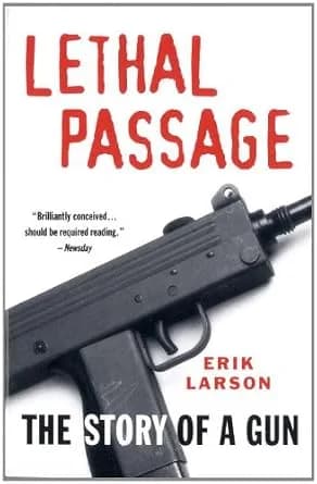 و دانلود نسخه کامل کتاب زبان اصلی Lethal Passage: The Story of a Gun PDF | دانلود کتاب خارجی