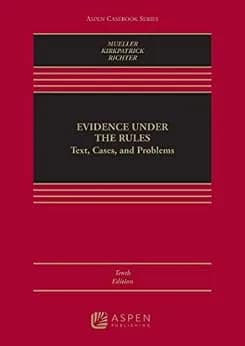 و دانلود نسخه کامل کتاب زبان اصلی Evidence Under the Rules: Text, Cases, and Problems (Aspen Casebook Series) PDF | دانلود کتاب خارجی
