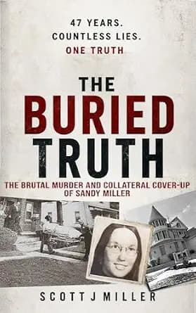 و دانلود نسخه کامل کتاب زبان اصلی THE BURIED TRUTH: A 47-YEAR FIGHT FOR JUSTICE PDF | دانلود کتاب خارجی