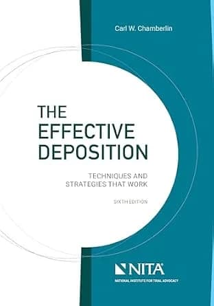 و دانلود نسخه کامل کتاب زبان اصلی The Effective Deposition: Techniques and Strategies That Work (NITA) PDF | دانلود کتاب خارجی
