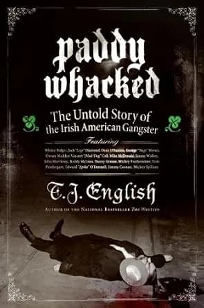 و دانلود نسخه کامل کتاب زبان اصلی Paddy Whacked: The Untold Story of the Irish American Gangster PDF | دانلود کتاب خارجی