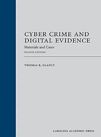 و دانلود نسخه کامل کتاب زبان اصلی Cyber Crime and Digital Evidence: Materials and Cases, Fourth Edition PDF | دانلود کتاب خارجی