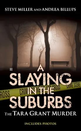 و دانلود نسخه کامل کتاب زبان اصلی A Slaying in the Suburbs: The Tara Grant Murder (Berkley True Crime) PDF | دانلود کتاب خارجی