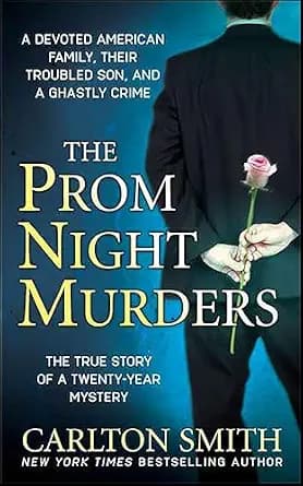و دانلود نسخه کامل کتاب زبان اصلی The Prom Night Murders: A Devoted American Family, Their Troubled Son, and a Ghastly Crime (St. Martin’s True Crime Library) PDF | دانلود کتاب خارجی
