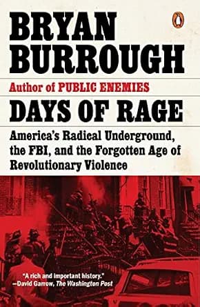و دانلود نسخه کامل کتاب زبان اصلی Days of Rage: America’s Radical Underground, the FBI, and the Forgotten Age of Revolutionary Violence PDF | دانلود کتاب خارجی