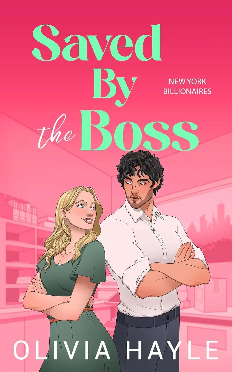 کتاب نجات‌یافته توسط رئیس (Saved by the Boss) نسخه انگلیسی PDF | اولیویا هیل