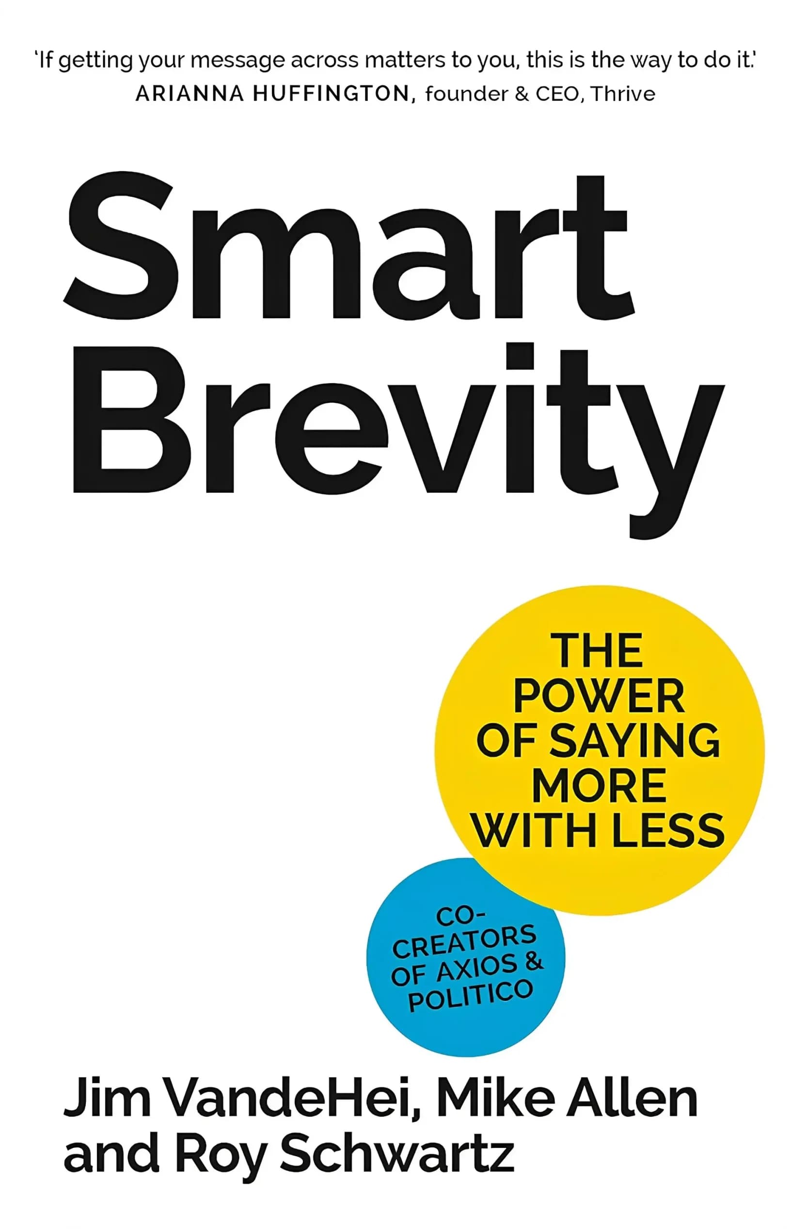 کتاب اختصار هوشمندانه (Smart Brevity) نسخه انگلیسی PDF | جیم وندهای، مایک آلن و روی شوارتز