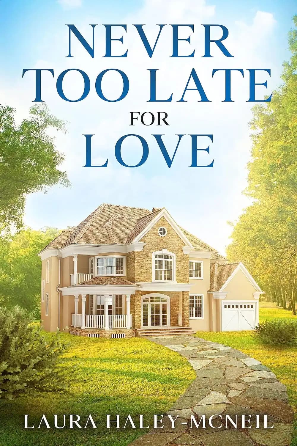 کتاب برای عشق هیچوقت دیر نیست (Never Too Late for Love) نسخه انگلیسی PDF | لورا هالی-مکنیل