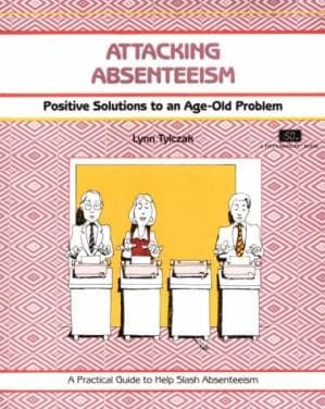 دانلود کتاب Attacking Absenteeism: Positive Solutions to an Age-Old Problem (Crisp Fifty-Minute Series)