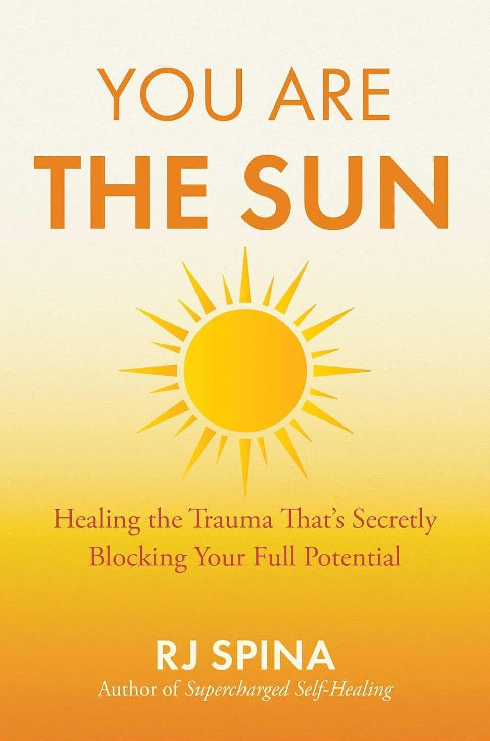 کتاب تو خورشیدی (You Are the Sun) نسخه انگلیسی PDF | آر. جی. اسپینا