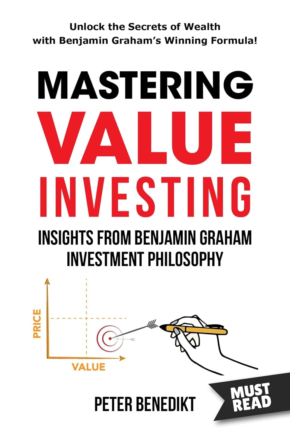 کتاب تسلط بر سرمایهگذاری ارزشی (Mastering Value Investing) نسخه انگلیسی PDF | پیتر بندیکت