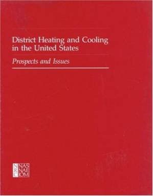 دانلود کتاب District Heating and Cooling in the United States: Prospects and Issues