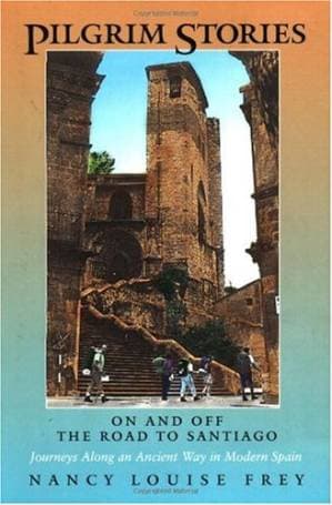 دانلود کتاب Pilgrim Stories: On and Off the Road to Santiago, Journeys Along an Ancient Way in Modern Spain