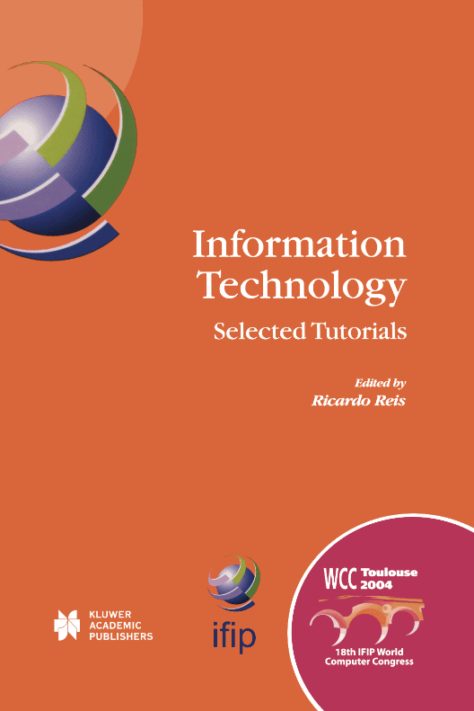 کتاب فناوری اطلاعات: آموزش‌های منتخب (Information Technology: Selected Tutorials) نسخه انگلیسی PDF | ریکاردو ریس