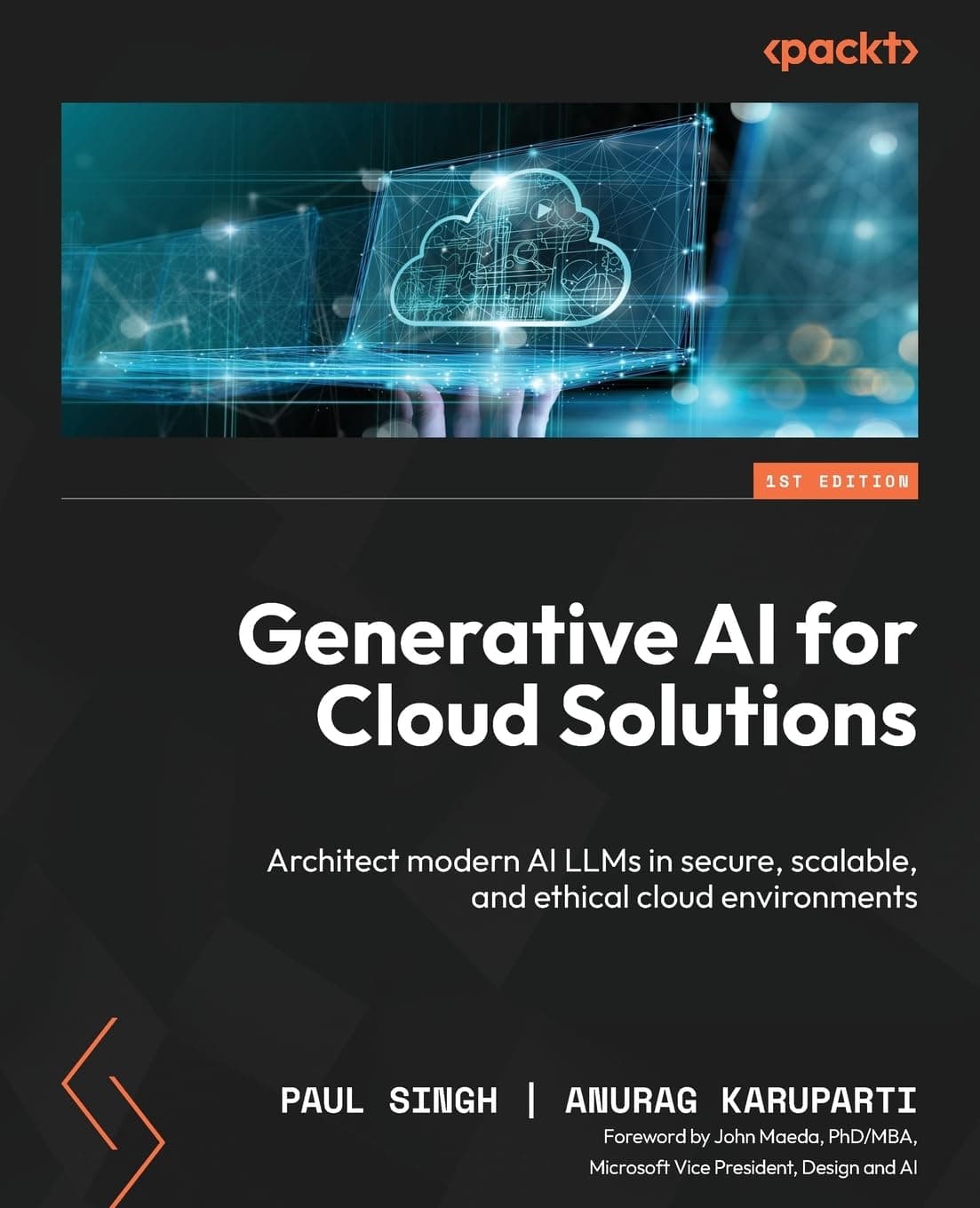 کتاب هوش مصنوعی مولد برای راهکارهای ابری (Generative AI for Cloud Solutions) نسخه انگلیسی PDF | پال سینگ , انوراگ کاروپارتی