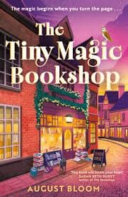 کتاب The Tiny Magic Bookshop (کتابفروشی جادویی کوچک) نسخه انگلیسی PDF | آگوست بلوم