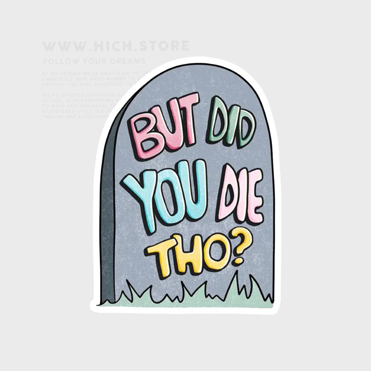 استیکر But Did You