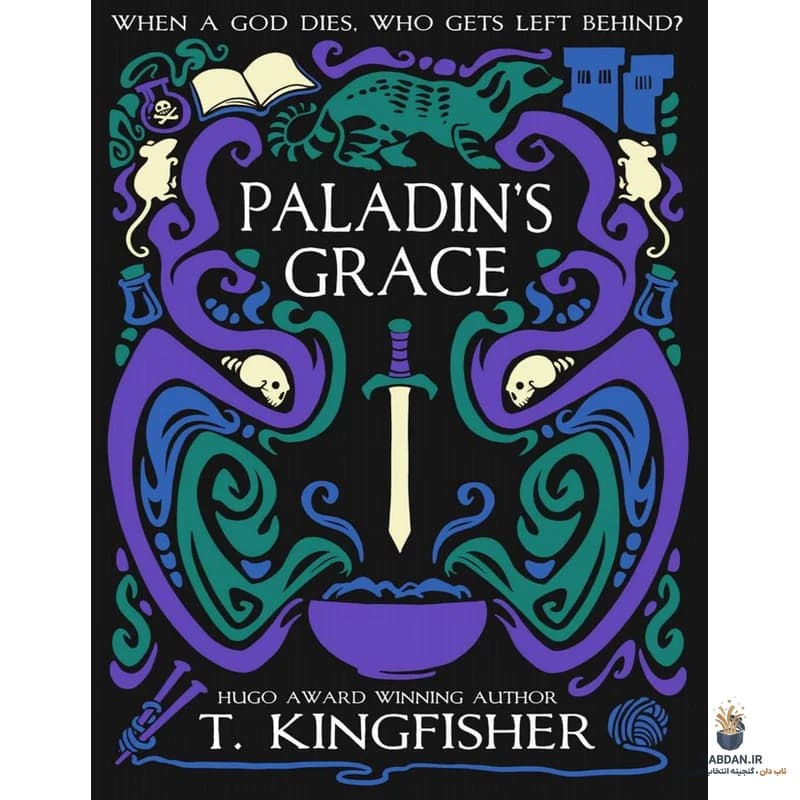 کتاب Paladin’s Grace (فیض پالادین) نسخه انگلیسی PDF | تی. کینگفیشر