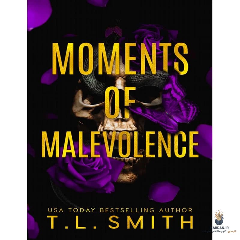 کتاب Moments of Malevolence (لحظات بدخواهی) نسخه انگلیسی PDF | تی. ال. اسمیت