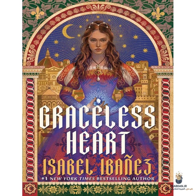کتاب Graceless Heart (قلب بی‌لطف) نسخه انگلیسی PDF | ایزابل ایبانز