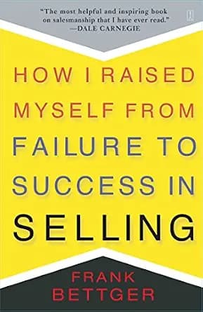 و دانلود نسخه کامل کتاب زبان اصلی How I Raised Myself From Failure To Success In Selling | دانلود کتاب خارجی