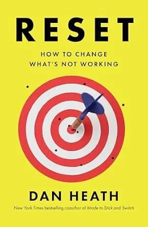 و دانلود نسخه کامل کتاب زبان اصلی Reset: How to Change What’s Not Working | دانلود کتاب خارجی