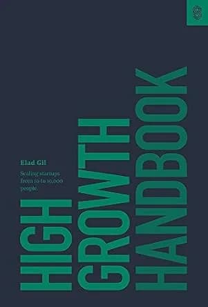 و دانلود نسخه کامل کتاب زبان اصلی High Growth Handbook: Scaling Startups From 10 to 10,000 People | دانلود کتاب خارجی