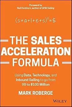 و دانلود نسخه کامل کتاب زبان اصلی The Sales Acceleration Formula: Using Data, Technology, and Inbound Selling to go from $0 to $100 Million | دانلود کتاب خارجی