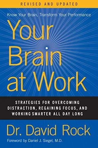 و دانلود نسخه کامل کتاب زبان اصلی Your Brain at Work, Revised and Updated: Strategies for Overcoming Distraction, Regaining Focus, and Working Smarter All Day Long Kindle Edition | دانلود کتاب خا