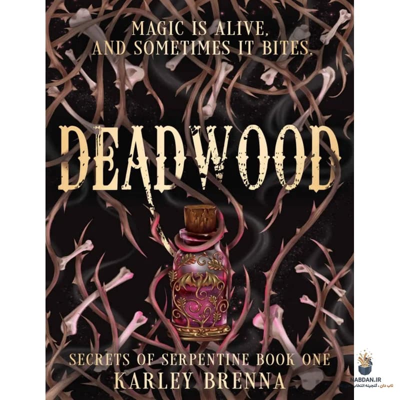 کتاب Deadwood (چوب مرده) نسخه انگلیسی PDF | کارلی برنا